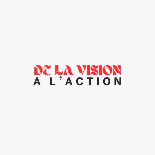 de la VISION à l'ACTION_Espace_Nadia B.